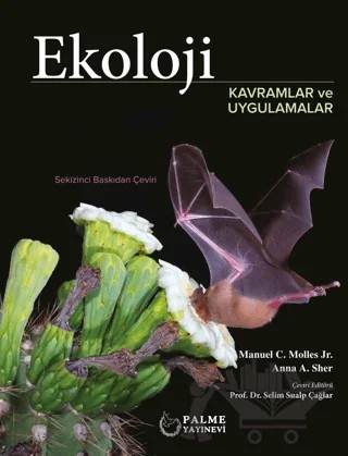 Ekoloji Kavramlar Ve Uygulamalar – Manuel C. Molles, Anna Sher – Palme Yayıncılık kitap kapağı
