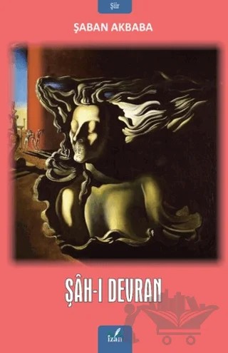 Şah-ı Devran – Şaban Akbaba – İzan Yayıncılık kitap kapağı
