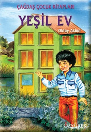 Yeşil Ev – Oktay Akbal – Özyürek Yayınları kitap kapağı