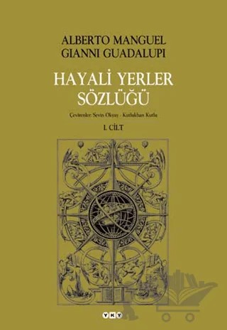 Hayali Yerler Sözlüğü (2 Cilt Takım) – Alberto Manguel – Yapı Kredi Yayınları kitap kapağı