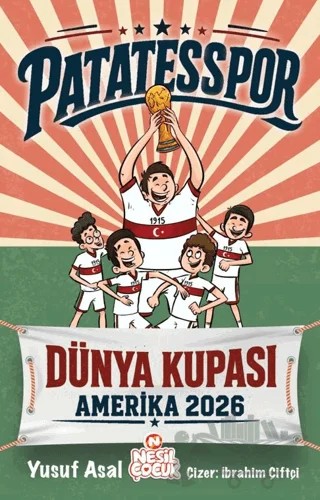 Patatesspor Dünya Kupası Amerika 2026 – Yusuf Asal – Nesil Çocuk Yayınları kitap kapağı