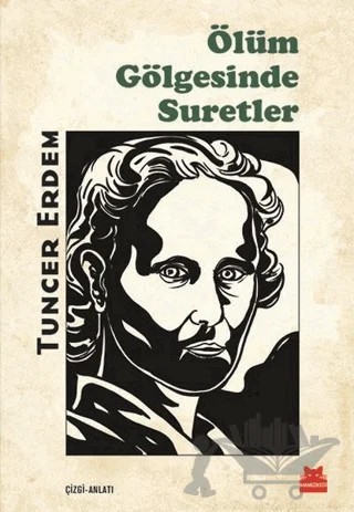 Ölüm Gölgesinde Suretler – Tuncer Erdem – Kırmızı Kedi Yayınevi kitap kapağı