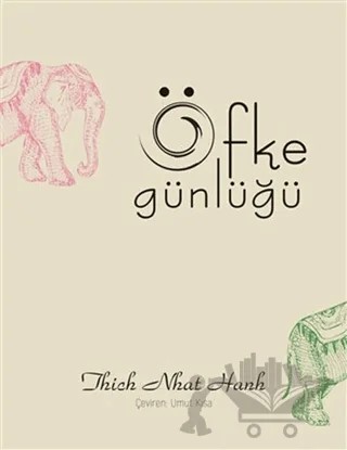 Öfke Günlüğü – Thich Nhat Hanh – Sola Unitas kitap kapağı
