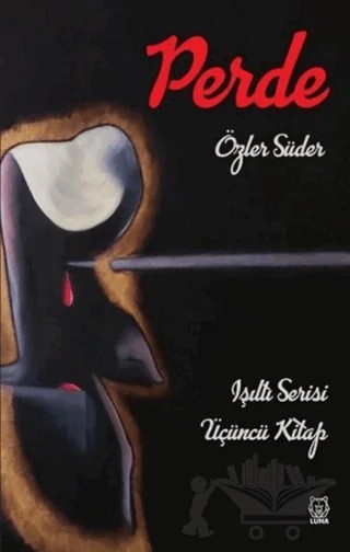Perde - Işıltı Serisi 3. Kitap – Özler Süder – Luna Yayınları kitap kapağı
