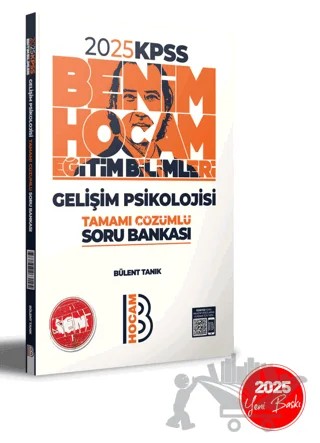 2025 KPSS Eğitim Bilimleri Gelişim Psikolojisi Tamamı Çözümlü Soru Bankası – Bülent Tanık – Benim Hocam Yayınları kitap kapağı