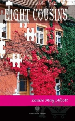 Eight Cousins – Louisa May Alcott – Platanus Publishing kitap kapağı