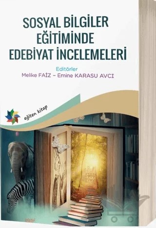 Sosyal Bilimler Eğitiminde Edebiyat İncelemeleri – Kolektif – Eğiten Kitap kitap kapağı