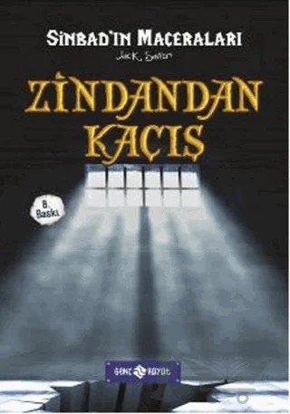 Sinbad 7 - Zindandan Kaçış (Ciltli) – Jack Sailor – Genç Hayat kitap kapağı