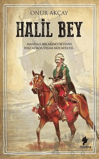 Halil Bey – Onur Akçay – Morena Yayınevi kitap kapağı