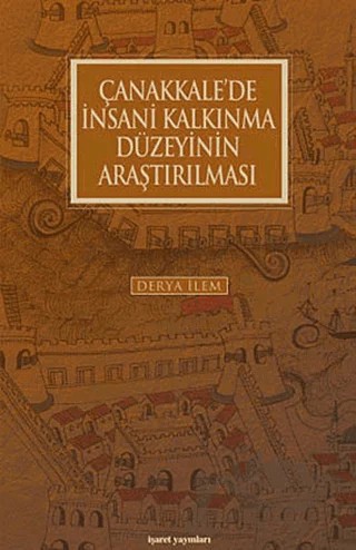Çanakkale’de İnsani Kalkınma Düzeyinin Araştırılması – Derya İlem – İşaret Yayınları kitap kapağı