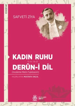Kadın Ruhu - Derun-i Dil – Safveti Ziya – DBY Yayınları kitap kapağı