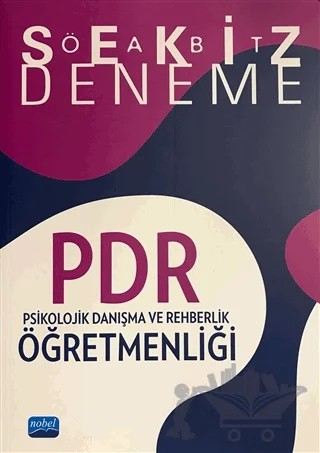 2018 ÖABT PDR Psikolojik Danışma ve Rehberlik Öğretmenliği 8 Deneme – Kolektif – Nobel Akademik Yayıncılık kitap kapağı