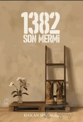 1382 - Son Mermi – Hakan Sinangil – Erik Yayınları kitap kapağı