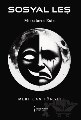 Sosyal Leş – Mert Can Töngel – İkinci Adam Yayınları kitap kapağı