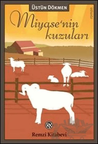 Miyase’nin Kuzuları – Üstün Dökmen – Remzi Kitabevi kitap kapağı