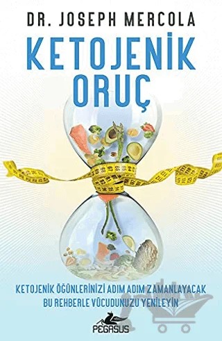 Ketojenik Oruç – Joseph Mercola – Pegasus Yayınları kitap kapağı