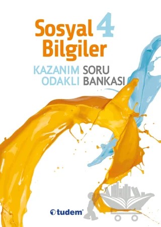 4. Sınıf Sosyal Bilgiler Kazanım Odaklı Soru Bankası – Kolektif – Tudem Yayınları - Bayilik kitap kapağı