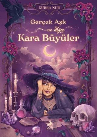 Gerçek Aşk ve Diğer Kara Büyüler