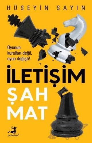İletişim Şah Mat – Hüseyin Sayın – Olimpos Yayınları kitap kapağı
