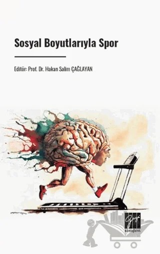 Sosyal Boyutlarıyla Spor – Kolektif – Gazi Kitabevi kitap kapağı
