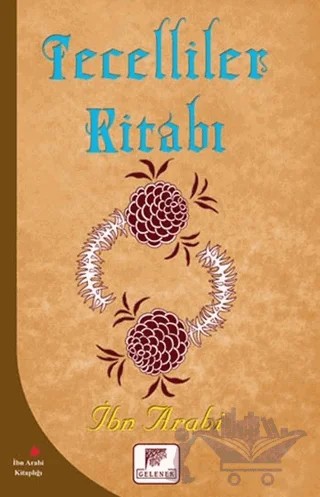 Tecelliler Kitabı – Muhyiddin İbn Arabi – Gelenek Yayıncılık kitap kapağı