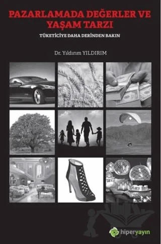 Pazarlamada Değerler ve Yaşam Tarzı – Yıldırım Yıldırım – Hiperlink Yayınları kitap kapağı