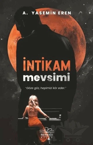İntikam Mevsimi – A. Yasemin Eren – Nemesis Kitap kitap kapağı