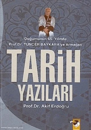 Tarih Yazıları – Akif Erdoğdu – IQ Kültür Sanat Yayıncılık kitap kapağı