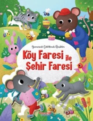 Köy Faresi ile Şehir Faresi – Kolektif – Yumurcak Yayınları kitap kapağı