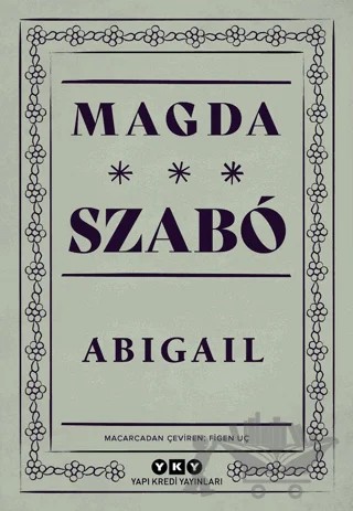 Abigail – Magda Szabo – Yapı Kredi Yayınları kitap kapağı