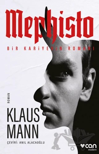 Mephisto: Bir Kariyerin Romanı – Klaus Mann – Can Yayınları kitap kapağı