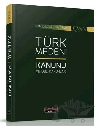 Türk Medeni Kanunu ve İlgili Kanunlar – Kolektif – Savaş Yayınevi kitap kapağı