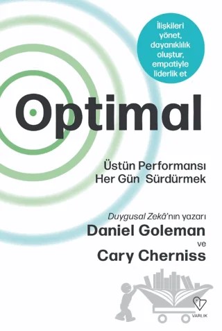 Optimal Üstün Performansı Her Gün Sürdürmek – Cary Cherniss, Daniel Goleman – Varlık Yayınları kitap kapağı