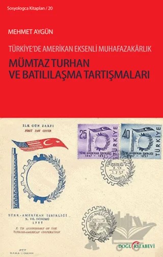 Mümtaz Turhan ve Batılılaşma Tartışmaları – Mehmet Aygün – Doğu Kitabevi kitap kapağı