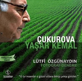 Çukurova Yaşar Kemal – Lütfi Özgünaydın – İlke Kitap kitap kapağı