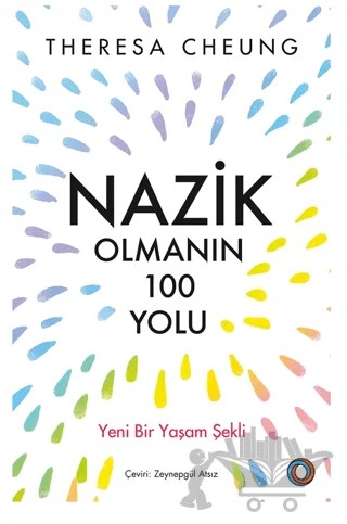 Nazik Olmanın 100 Yolu – Theresa Cheung – Orenda kitap kapağı