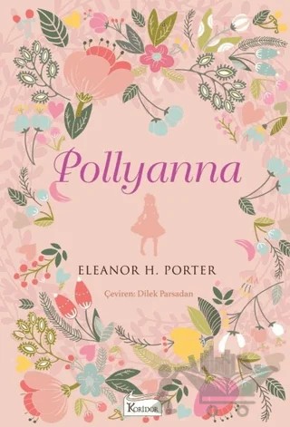 Pollyanna – Eleanor H. Porter – Koridor Yayıncılık kitap kapağı