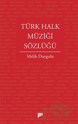 Türk Halk Müziği Sözlüğü – Melih Duygulu – Pan Yayıncılık kitap kapağı