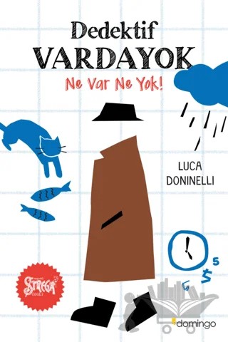 Dedektif Vardayok Ne Var Ne Yok! – Luca Doninelli – Domingo Yayınevi kitap kapağı