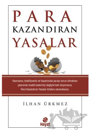 Para Kazandıran Yasalar – İlhan Ürkmez – Hayat Yayınları kitap kapağı