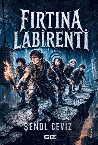 Fırtına Labirenti – Şenol Ceviz – Giz Kitap kitap kapağı