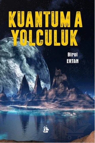 Kuantum'a Yolculuk – Birol Ertan – Serüven Yayınevi kitap kapağı