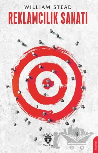 Reklamcılık Sanatı – William Stead – Dorlion Yayınları kitap kapağı