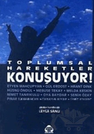Toplumsal Hareketler Konuşuyor! – Leyla Sanlı – Alan Yayıncılık kitap kapağı
