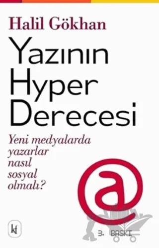 Yazının Hyper Derecesi – Halil Gökhan – Kafe Kültür Yayıncılık kitap kapağı
