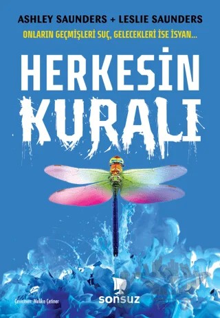 Herkesin Kuralı – Ashley Saunders, Leslie Saunders – Sonsuz Kitap Yayınları kitap kapağı