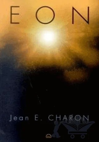Eon – Jean E. Charon – Ruh ve Madde Yayınları kitap kapağı