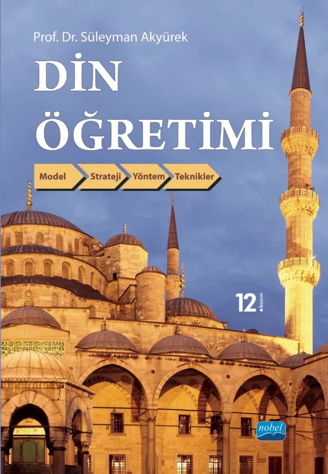 Din Öğretimi – Süleyman Akyürek – Nobel Akademik Yayıncılık kitap kapağı