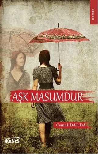 Aşk Masumdur – Cemal Dalda – Kanes Yayınları kitap kapağı