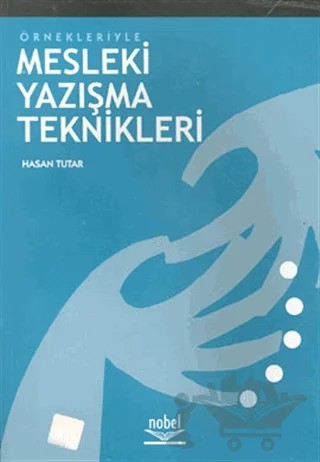Mesleki Yazışma Teknikleri – Hasan Tutar – Nobel Akademik Yayıncılık kitap kapağı